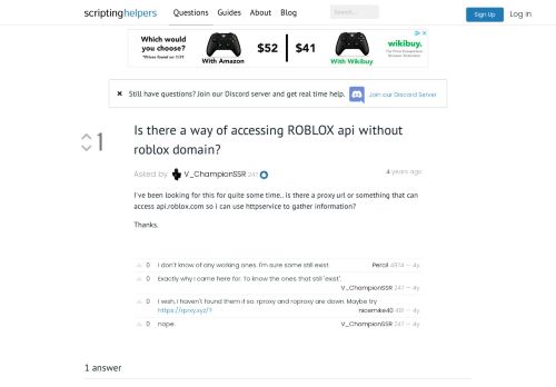 
                            8. Is there a way of accessing ROBLOX api without roblox domain ...