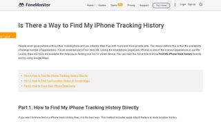 
                            4. Is There a Way to Find My iPhone Tracking History - FoneMonitor