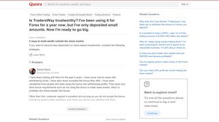 
                            13. Is TradersWay trustworthy? I've been using it for Forex for a year ...