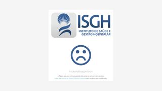 
                            2. ISGH - Instituto de Saúde e Gestão Hospitalar -