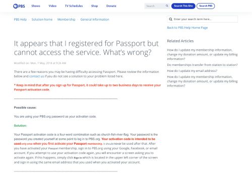 
                            8. It appears that I registered for Passport but cannot access the service ...