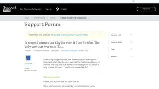 
                            5. It seems I cannot use Sky Go even if I use Firefox. The only one that ...