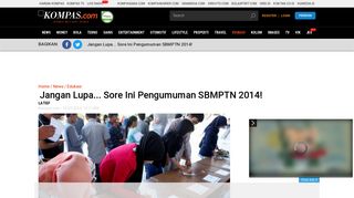 
                            3. Jangan Lupa... Sore Ini Pengumuman SBMPTN 2014! - Kompas.com