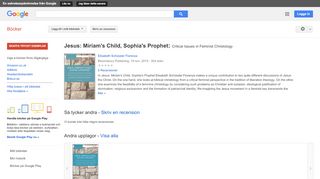 
                            13. Jesus: Miriam's Child, Sophia's Prophet: Critical Issues in Feminist ...