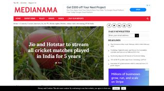 
                            12. Jio and Hotstar to stream all cricket matches played in India for 5 years ...