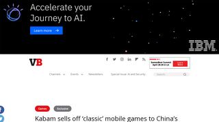 
                            12. Kabam sells off 'classic' mobile games to China's Gaea to focus on ...