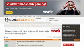 
                            8. Kan ansluta mig till vårat wifi med allt förutom via min dators ...