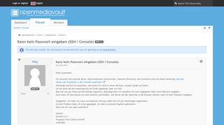 
                            1. Kann kein Passwort eingeben (SSH / Console) - General - openmediavault