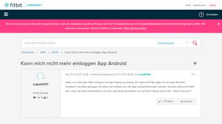 
                            2. Kann mich nicht mehr einloggen App Android - Fitbit Community