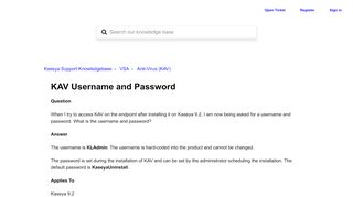 
                            8. KAV Username and Password – Kaseya Support Knowledgebase