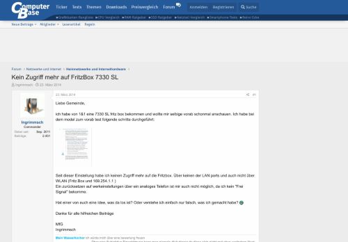 
                            7. Kein Zugriff mehr auf FritzBox 7330 SL | ComputerBase Forum