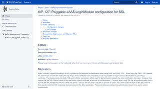 
                            3. KIP-127: Pluggable JAAS LoginModule configuration for SSL ...