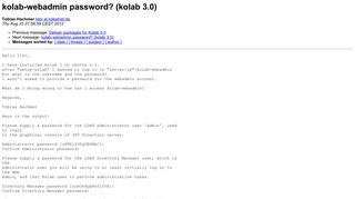 
                            3. kolab-webadmin password? (kolab 3.0)