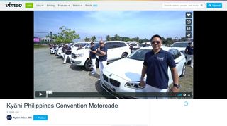 
                            8. Kyäni Philippines Convention Motorcade on Vimeo