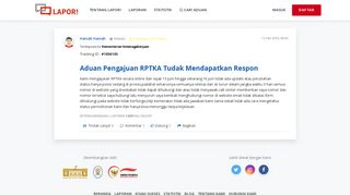 
                            6. LAPOR! - Aduan Pengajuan RPTKA Tudak Mendapatkan Respon