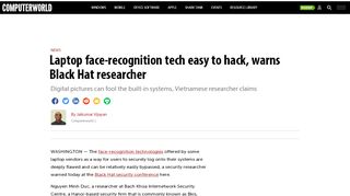 
                            13. Laptop face-recognition tech easy to hack, warns Black Hat researcher ...