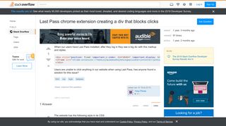 
                            6. Last Pass chrome extension creating a div that blocks clicks ...