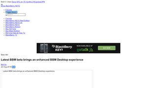 
                            4. Latest BBM beta brings an enhanced BBM Desktop experience ...