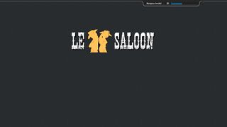 
                            1. Le Saloon v2.0