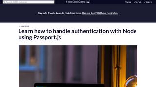 
                            7. Learn how to handle authentication with Node using Passport.js