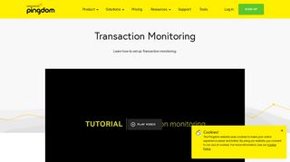 
                            12. Learn how to set up Transaction Monitoring | Pingdom