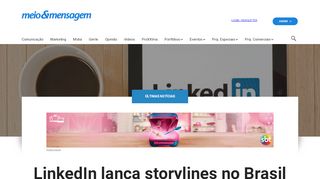 
                            8. LinkedIn lança storylines no Brasil – Meio & Mensagem