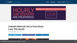 
                            4. LinkedIn Referrals Set to Close Down Later This Month - ERE