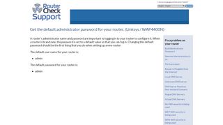
                            6. Linksys / WAP4400N : Default Password - RouterCheck Support