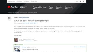 
                            8. Linux 6.5 boot freezes during startup ! - Red Hat Customer Portal