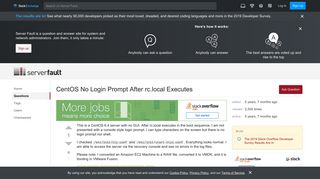 
                            6. linux - CentOS No Login Prompt After rc.local Executes - Server Fault