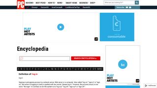 
                            3. log in Definition from PC Magazine Encyclopedia