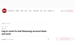 
                            13. Log in smart tv and Samsung account does not work - Forums - CNET