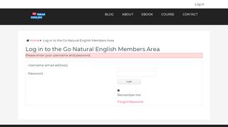 
                            3. Log in to the Go Natural English Members Area