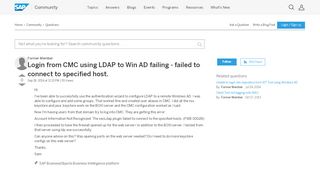 
                            11. Login from CMC using LDAP to Win AD failing - failed to connect to ...