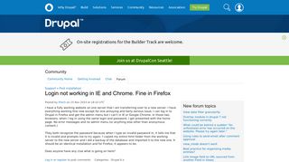 
                            10. Login not working in IE and Chrome. Fine in Firefox | Drupal.org