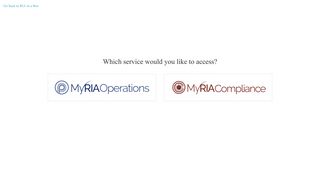 
                            3. Login to MyRIACompliance to MyRIAOperations - RIA in a Box