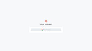 
                            1. Login to Redash