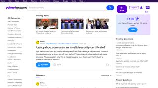 
                            7. login.yahoo.com uses an invalid security certificate? | Yahoo Answers