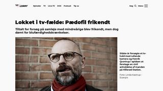 
                            7. Lokket i tv-fælde: Pædofil frikendt | TV 2 Lorry