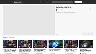 
                            4. LoL en top n°70 - 1 - Urf - Vidéo dailymotion