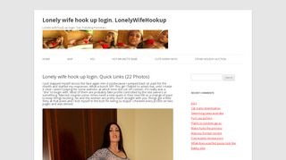 
                            13. Lonely wife hook up login. Lonely Housewife Sex - Local Cheating ...