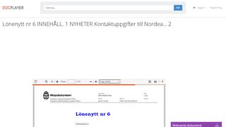 
                            12. Lönenytt nr 6 INNEHÅLL. 1 NYHETER Kontaktuppgifter till Nordea PDF