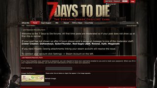 
                            2. Lost Password Recovery Form - 7 Days to Die Forums