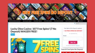 
                            7. Lucky Dino Casino: 107 Free Spins! (7 No Deposit) WAGER FREE ...