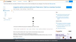 
                            10. magento admin product edit error Fatal error: Call to a member ...