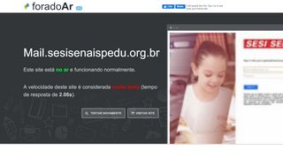 
                            8. Mail.sesisenaispedu.org.br está Fora do Ar?