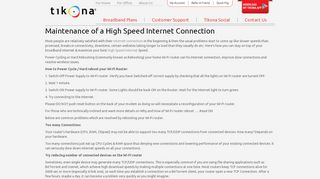 
                            3. Maintenance of a High Speed Internet Connection | Tikona Infinit Pvt. Ltd