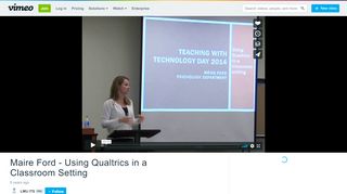 
                            9. Maire Ford - Using Qualtrics in a Classroom Setting on Vimeo