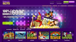 
                            4. Majestic Slots Casino : Bonus de 600€ + Offres Spéciales VIP 2019