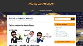 
                            3. Maktub Emirates 2.8%Daily – Aguias Japan Group